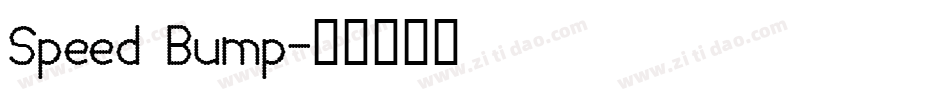 Speed Bump字体转换